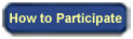 How To Participate
